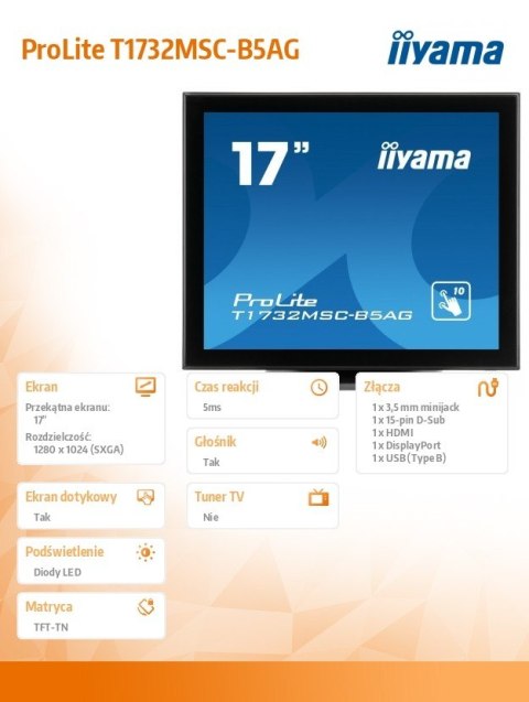 Monitor 17 T1732MSC-B5AG pojemnościowy 10pkt IP54 HDMI DP AG Monitor 17 T1732MSC-B5AG pojemnościowy 10pkt IP54 HDMI DP AG