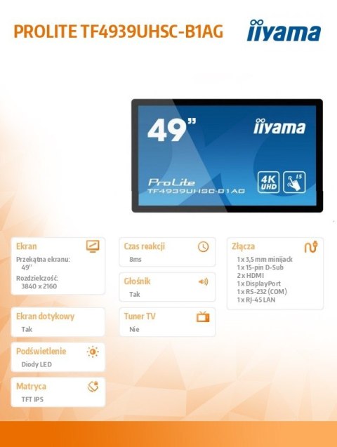 Monitor wielkoformatowy 49 cali TF4939UHSC-B1AG,IPS,24/7,4K,IP54,500cd,7H,POJ.15p,LAN