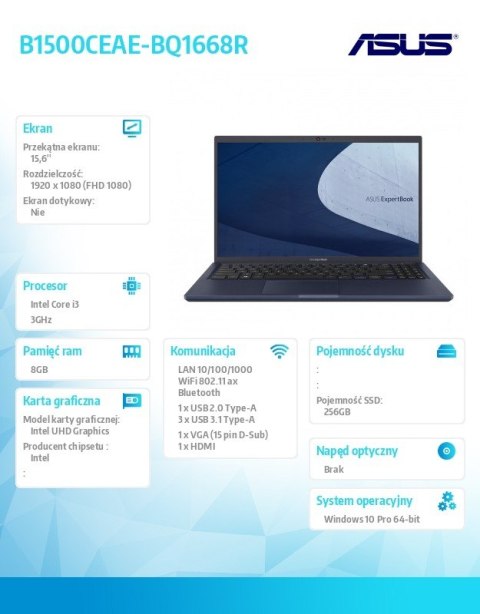 Notebook B1500CEAE-BQ1668R i3 1115G4 8/256/int/15.6 FHD/Win 10 PRO; bezpłatna aktualizacja do W11 PRO ; 36 miesięcy ON-SITE NBD Notebook B1500CEAE-BQ1668R i3 1115G4 8/256/int/15.6 FHD/Win 10 PRO; bezpłatna aktualizacja do W11 PRO ; 36 miesięcy ON-SITE NBD