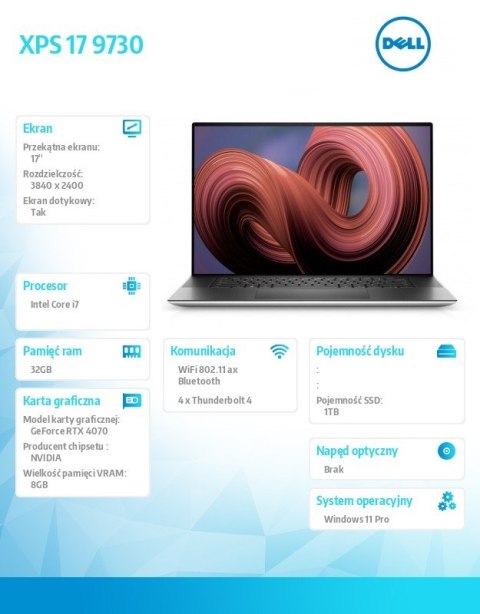 Notebook XPS 17 9730/Core i7-13700H/32GB/1TB SSD/17.0 UHD+ Touch/GeForce RTX 4070/Cam & Mic/WLAN + BT/Backlit Kb/6 Cell/W11Pro/3