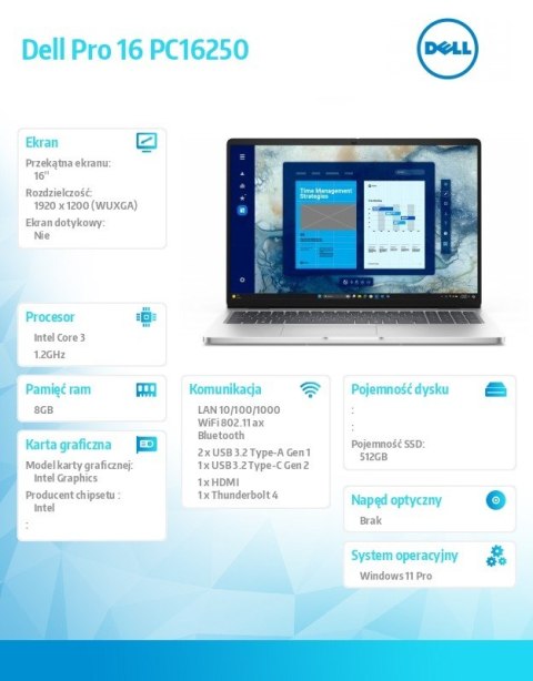 Laptop Dell Pro 16 PC16250 W11P C3 100U/8GB/512GB/16.0 FHD+/Int/FgrPr/Cam&Mic/WLAN+BT/BcklKb/3C/3YPS Platinum