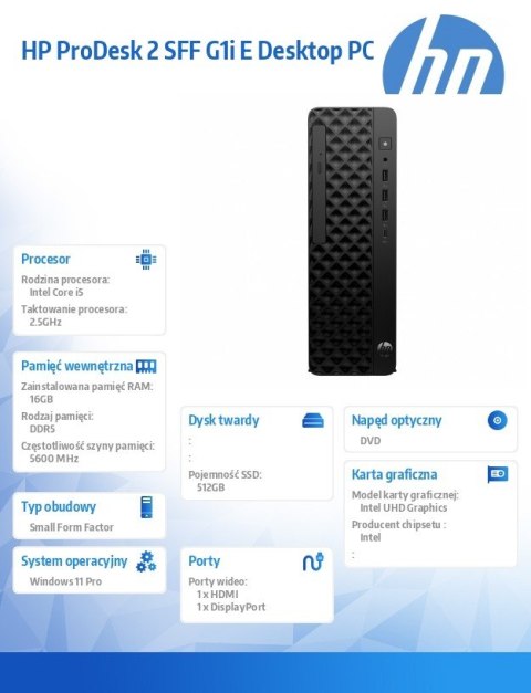 Desktop PD2 SFF G1i i5-14400 512GB/16GB/W11P B6ZC6ET Desktop PD2 SFF G1i i5-14400 512GB/16GB/W11P B6ZC6ET