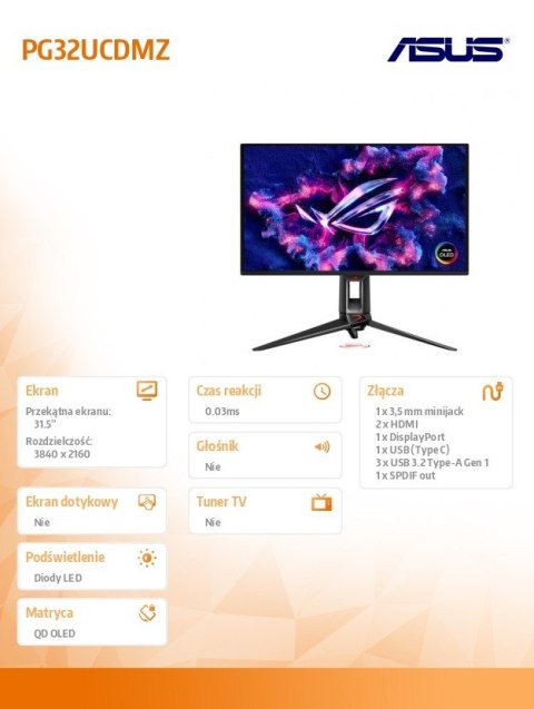 Monitor 31.5 cala PG32UCDMZ 4K QD-OLED 240Hz 0,03 DP