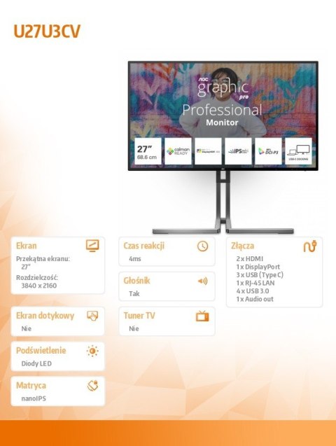 Monitor U27U3CV 27 cali 4K Nano IPS HDMIx2 DP USB-C RJ45 Monitor U27U3CV 27 cali 4K Nano IPS HDMIx2 DP USB-C RJ45