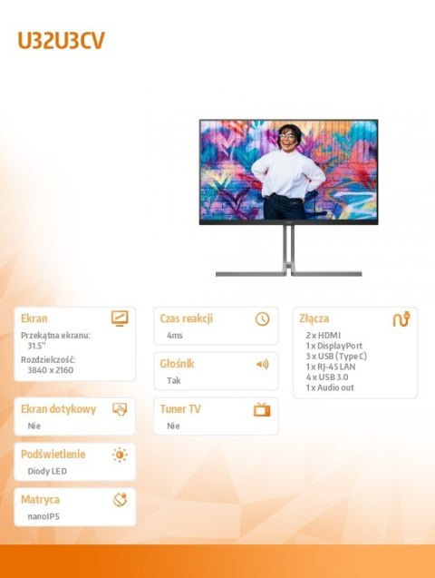 Monitor U32U3CV 31.5 cala Nano IPS 4K HDMIx2 DP USB-C RJ45 KVM Pivot Głośnik Monitor U32U3CV 31.5 cala Nano IPS 4K HDMIx2 DP USB-C RJ45 KVM Pivot Głośnik