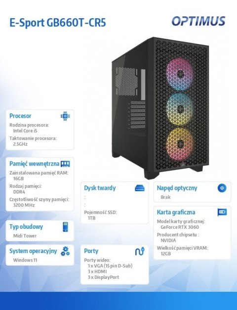 Komputer E-Sport GB660T-CR5 i5-12400F/16GB/1TB/RTX 3060 OC 12GB/W11 Komputer E-Sport GB660T-CR5 i5-12400F/16GB/1TB/RTX 3060 OC 12GB/W11