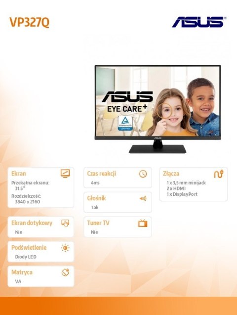 Monitor 31.5 cala VP327Q EYE CAE 4K UHD DP HDMI