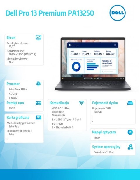 Laptop Dell Pro 13 Premium PA13250 W11P U5-236V/16GB/512GB SSD/13.3 FHD+/Arc/FgrPr/Cams&Mic/5G WWAN+BT/BcklKb/3C/vPro/3YPS Magne