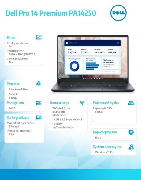 Laptop Dell Pro 14 Premium PA14250 W11P U5-236V/16GB/512GB/14.0 FFHD+ 300nit/Arc/FgrPr/Cams&Mic/5G WWAN+BT/BcklKb/3C/vPro/3YPS M