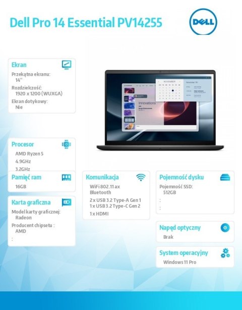 Laptop Dell Pro 14 Essential PV14255 W11P Ryzen 5 220|16GB|512GB|AMD Radeon|FgrPr|WLAN+BT|14.0 FHD+|BcklKb|3C|65W|3YPS Carbon Bl