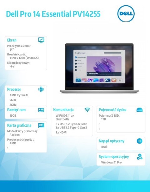 Laptop Dell Pro 14 Essential PV14255 W11P Ryzen AI 7 350|16GB|1TB|AMD Radeon|FgrPr|WLAN+BT|14.0 FHD+|BcklKb|4C|65W|3YPS Platinum