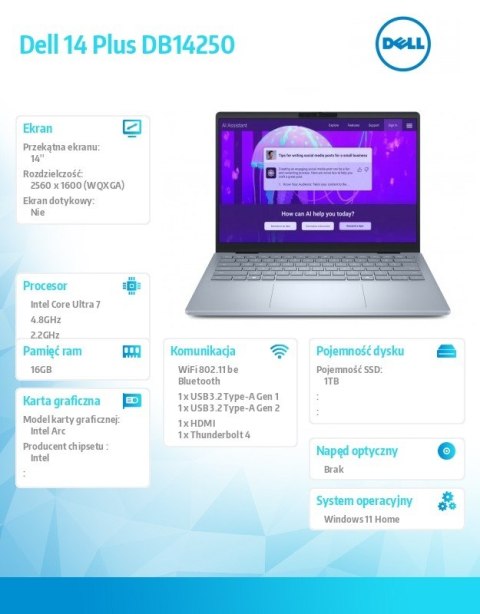 Laptop Dell 14 Plus DB14250 Win 11 HOME|U7-256V|16GB|1TB SSD|Intel Arc|FgrPr |WLAN + BT|14.0 2.5K|Backlit Kb|4 Cell|65W|2Y Basic